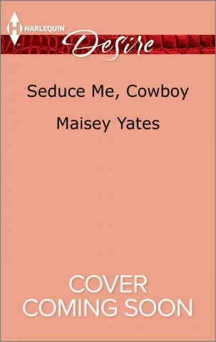 Seduce Me, Cowboy