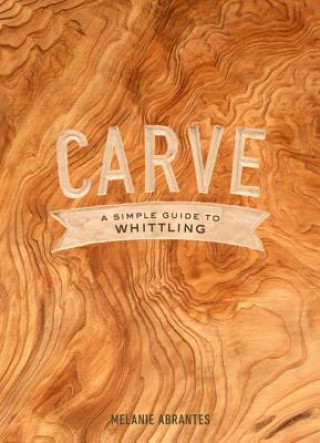 Carve
