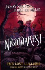Nightmares! The Lost Lullaby