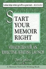 Start Your Memoir Right: Strategies for an Effective Writing Launch
