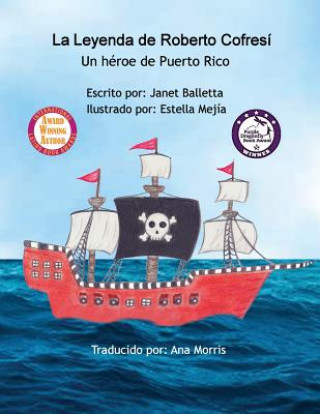 Leyenda de Roberto Cofresi Un heroe de Puerto Rico