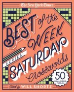 The New York Times Best of the Week Series: Saturday Crosswords: 50 Challenging Puzzles
