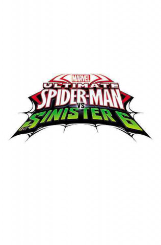 Marvel Universe Ultimate Spider-man Vs. The Sinister Six Vol. 2