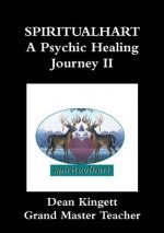 Spiritualhart-A Psychic Healing Journey II