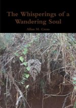 Whisperings of a Wandering Soul