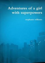Adventures of a Girl with Superpowers