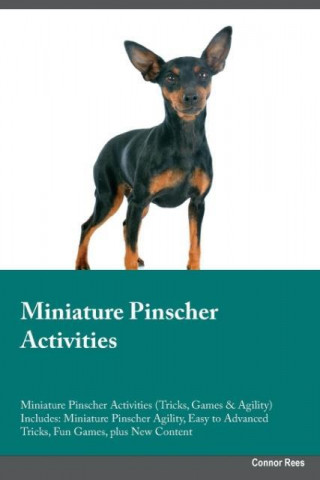 Miniature Pinscher Activities Miniature Pinscher Activities (Tricks, Games & Agility) Includes
