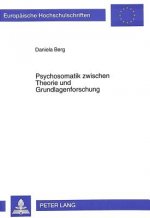 Psychosomatik zwischen Theorie und Grundlagenforschung
