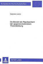 De Bonald als Repraesentant der gegenrevolutionaeren Theoriebildung