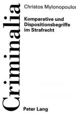 Komparative und Dispositionsbegriffe im Strafrecht