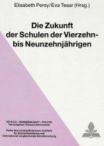 Die Zukunft der Schulen der Vierzehn- bis Neunzehnjaehrigen