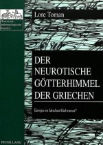 Der neurotische Goetterhimmel der Griechen