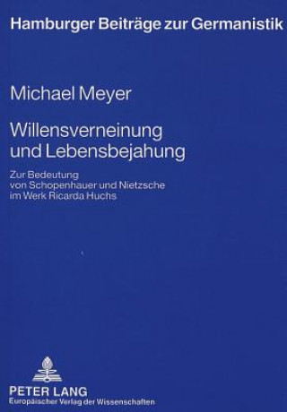 Willensverneinung und Lebensbejahung