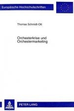 Orchesterkrise Und Orchestermarketing