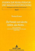 Â«Die Fremde rast durchs Gehirn, das Nichts...Â»