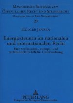 Energiesteuern im nationalen und internationalen Recht