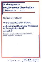 Ordnung und Konservatismus- Aesthetische und politische Tendenzen in der englischen Lyrik nach 1945