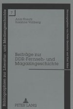 Beitraege zur DDR-Fernseh- und Magazingeschichte