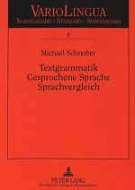 Textgrammatik-Gesprochene Sprache-Sprachvergleich