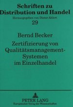 Zertifizierung von Qualitaetsmanagement-Systemen im Einzelhandel