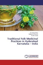 Traditional Folk Medicinal Practices in Hyderabad Karnataka - India