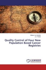 Quality Control of Four New Population Based Cancer Registries
