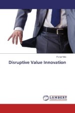 Disruptive Value Innovation