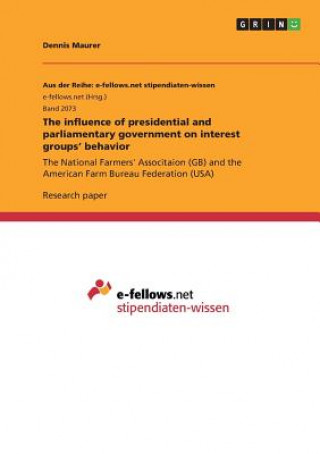 influence of presidential and parliamentary government on interest groups' behavior