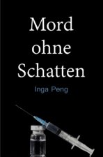 Mord ohne Schatten