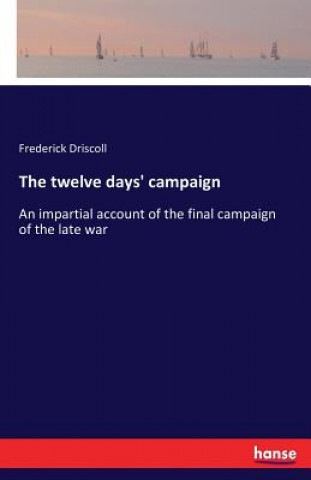 twelve days' campaign