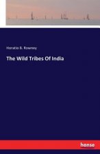 Wild Tribes Of India