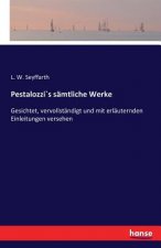 Pestalozzi`s samtliche Werke