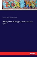 History of Art In Phrygia, Lydia, Caria and Lycia