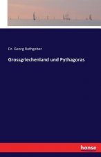 Grossgriechenland und Pythagoras