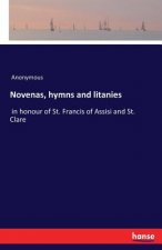Novenas, hymns and litanies