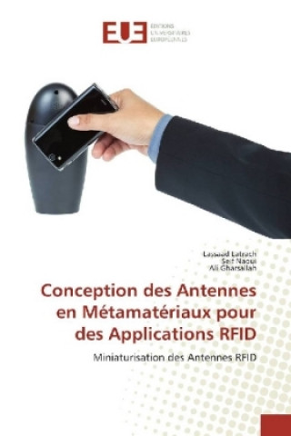 Conception des Antennes en Métamatériaux pour des Applications RFID