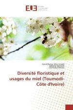 Diversité floristique et usages du miel (Toumodi-Côte d'Ivoire)