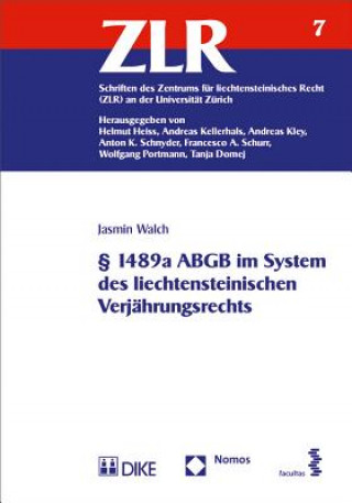 Paragraph 1489a ABGB im System des liechtensteinischen Verjährungsrechts