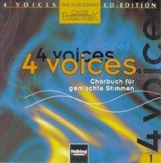 4 voices - CD Edition. Die klingende Chorbibliothek. CD 1. 1 AudioCD