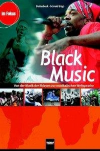 Black Music. Heft und Audio- und CD-ROM (Markus Detterbeck,Wieland Schmid)(Brožovaná)