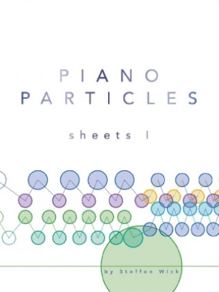 Piano Particles: Sheets 1