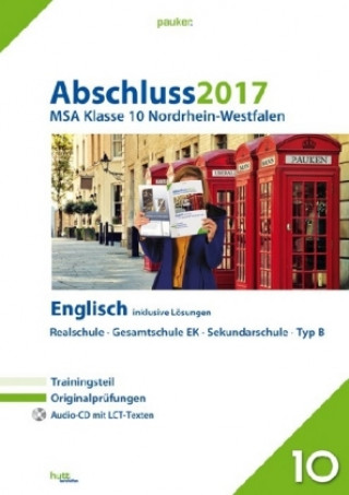 Abschluss 2017 - Mittlerer Schulabschluss Nordrhein-Westfalen Englisch, m. Audio-CD