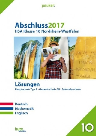 Abschluss 2017 - Hauptschulabschluss Klasse 10 Nordrhein-Westfalen Lösungen