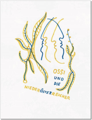 Ossi und die Niederösterreicher