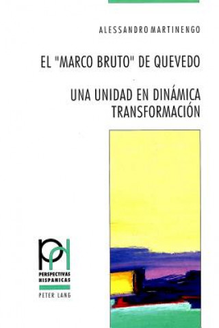 El Â«Marco BrutoÂ» de Quevedo