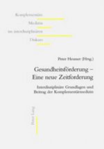 Gesundheitsfoerderung - eine neue Zeitforderung