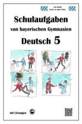 Arndt, M: Deutsch 5, Schulaufgaben von bayerischen Gymnasien