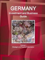 Germany Investment and Business Guide Volume 1 Strategic and Practical Information