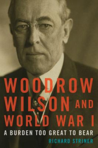 Woodrow Wilson and World War I