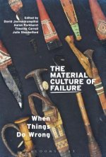 Material Culture of Failure